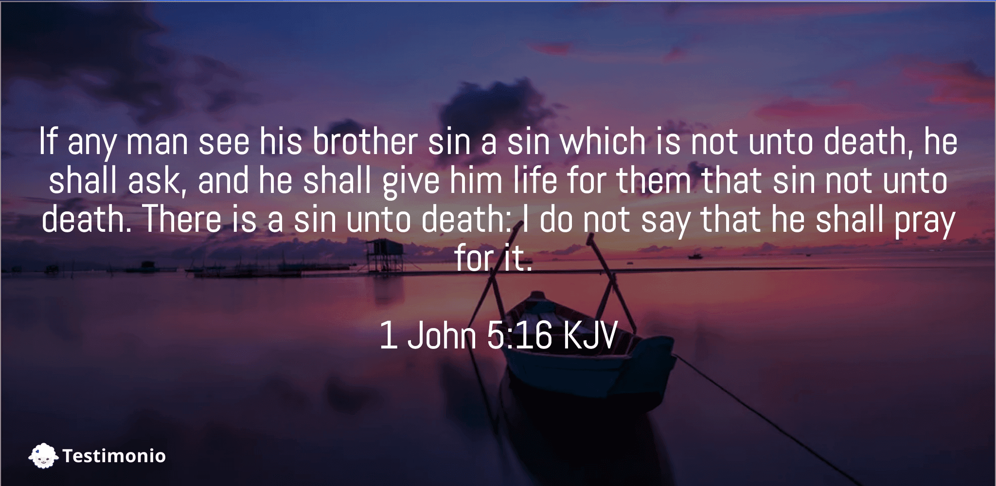 1-john-5-16-if-anyone-sees-his-brother-committing-a-sin-not-leading-to