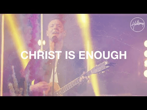 Christ Is Enough