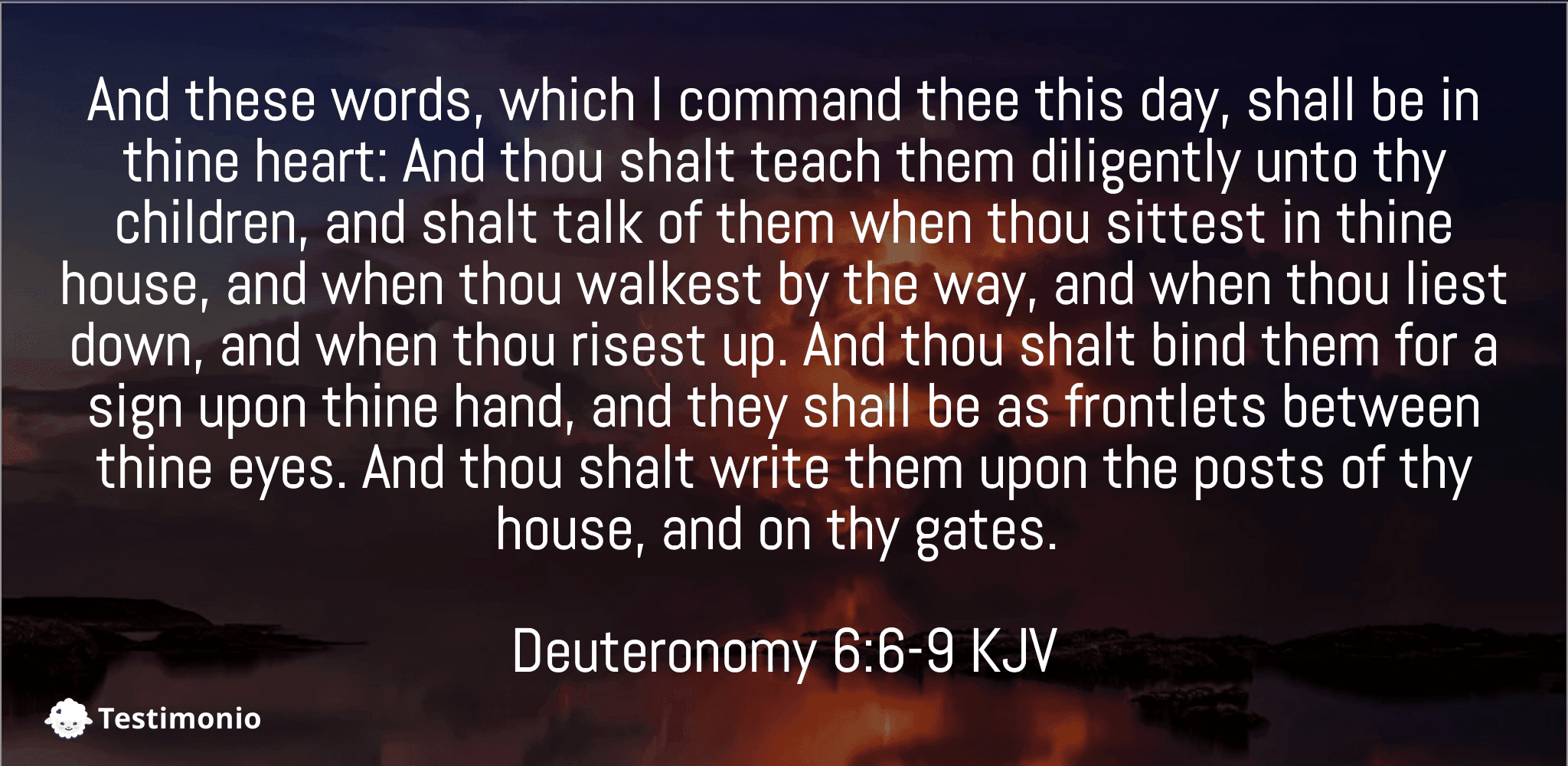 Deuteronomy 6:6-9